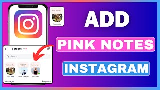 How To Add Pink Notes On Instagram  Get Pink Color Note On Instagram [upl. by Saideman272]