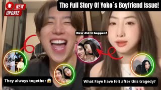 FayeYoko The Real Full Story Of Yoko´s Boyfriend Issue What Faye Have Felt After This Tragedy😱😥 [upl. by Annot]