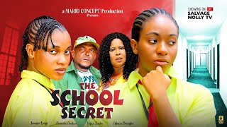 THE SCHOOL SECRETNEW HIT MOVIE ADAEZE ONUIGBONGOZI EVOKA 2024 LATEST NIGERIAN NOLLYWOOD MOVIE [upl. by Adalard]