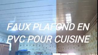 Faux plafond en PVC pour cuisine طريقة تركيب سقف بلاستيكي في المطبخ 3 [upl. by Ahsemac]