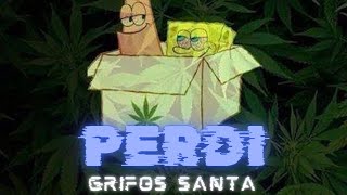 GRIFOS SANTA FT CHAVA FRPERDIAUDIO OFICIAL [upl. by Parrnell531]