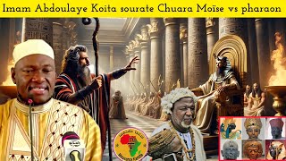 Sourate Chuara par imam Abdoulaye Koitale prophète Moussa et le pharaon une histoire émouvante [upl. by Nired710]