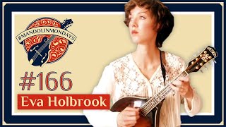 Mandolin Mondays Featuring Eva Holbrook  quotThe Monaghan Jigquot [upl. by Kara-Lynn]