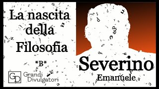 SEVERINO Emanuele  La nascita della Filosofia [upl. by Tews]