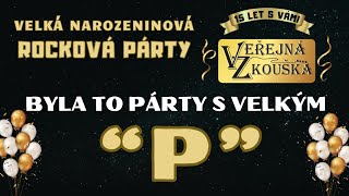 Narozeniny 15 let kapely quotVeřejná zkouškaquot [upl. by Tay]