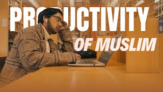 The Muslim Master of Productivity [upl. by Aihsemak290]