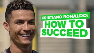 Cristiano Ronaldo interview  CR7 reveals how to succeed [upl. by Auohc]