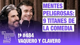 Mentes peligrosas 9 titanes de la comedia JJ Vaquero y Álex Clavero  Cap 483 [upl. by Yanrahs409]