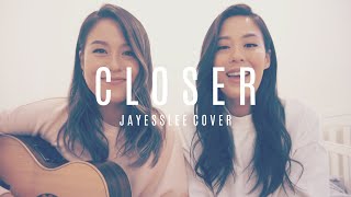 CLOSER  SOMETHING JUST LIKE THIS Jayesslee Cover Available on Spotify and iTunes [upl. by Harman]