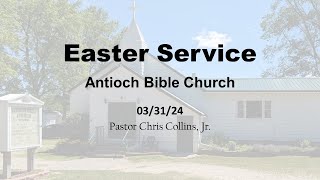 Antioch Bible Church Easter Sunday Service 2024 [upl. by Lyons]