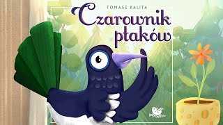 CZAROWNIK PTAKÓW cała bajka – Bajkowisko  bajki dla dzieci – słuchowisko dla dzieci audiobook [upl. by Nikolaus442]