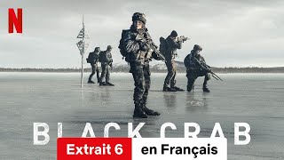 Black Crab Extrait 6  BandeAnnonce en Français  Netflix [upl. by Barclay]