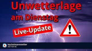 LiveUpdate zur Unwetterlage am Dienstag  Starkregen und Gewitter [upl. by Slayton]