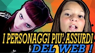 I PERSONAGGI PIU ASSURDI DEL WEB   Awed™ [upl. by Earas]