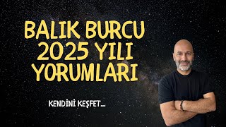 BALIK BURCU 2025 YILI YORUMLARI [upl. by Tihw]