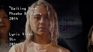 Waiting Room Lyric Video  Phoebe Bridgers [upl. by Harod252]