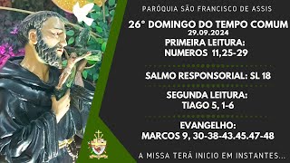 26ª Domingo do Tempo Comum  29092024 10h [upl. by Violet169]