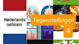 Tegenstellingen 4  Nederlands leren  woordenschat  NT2  learn Dutch [upl. by Acile575]