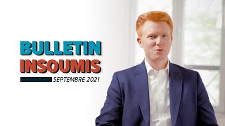 Le bulletin insoumis 5  Septembre 2021 [upl. by Knowland154]