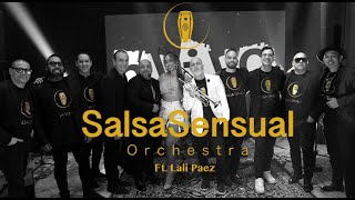 Cuando hablan las miradas  SalsaSensual Orchestra  Ft Lali Páez [upl. by Ynaffyt729]