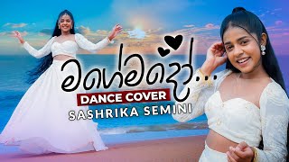 Magemado මගේමදෝ  Dance Cover by Sashrika Semini  Dance Floor by IdeaHell [upl. by Ihcekn]