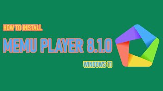 How to install MEMU Play 810 on Windows 11  Virtual PC [upl. by Karissa]