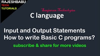 INPUT AND OUTPUT STATEMENTS IN CHOW TO WRITE C PROGRAMS [upl. by Nirrej]