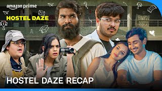 Hostel Daze  Recap  Nikhil Vijay Luv Vispute Shubham Gaur  Prime Video India [upl. by Flannery]