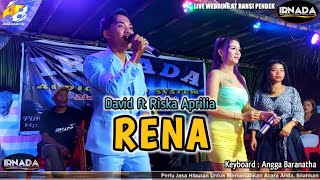 RENA Vocal DAVID DEAVANO ft RISKA APRILIA  Perform With IRNADA AUDIO 🔴 LIVE RANSI PENDEK [upl. by Lanita252]