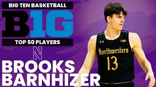 Big Ten Top 50 Player Rankings  Brooks Barnhizer Northwestern [upl. by Kerianne]