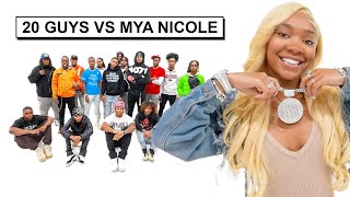 20 GUYS VS 1 YOUTUBER MYA NICOLE [upl. by Tabby]