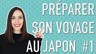 Bien préparer son voyage au Japon 1 [upl. by Azeret949]