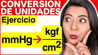 CONVERTIR de mmHg a kgfcm2 [upl. by Alad]