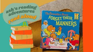 The Berenstain Bears 🐻 Forget Their Manners Fun Kids Storytime Read Aloud [upl. by Netsirc]