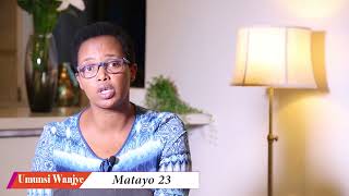 Umunsi WanjyeMatayo 23 Hortense Mazimpaka quotSemita TVway to real lifequot [upl. by Oicanata]