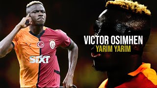 Victor Osimhen  quotYARİM YARİMquot Galatasaray Skills amp Goals 20242025 [upl. by Durr332]