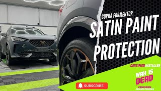 Cupra Formentor Satin Paint Protection Detail [upl. by Service]