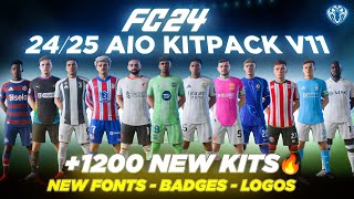 2425 AIO Kits V11 Mod For FC 24 1200 New Kits  Fonts  Badges  TU182 [upl. by Divaj]