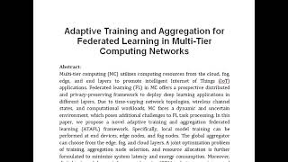 Adaptive Training and Aggregation for Federated Learning in Multi Tier Computing Networks [upl. by Fonz]