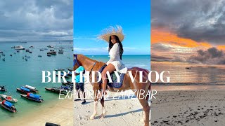 BIRTHDAY VLOG let’s explore Zanzibar  Gratitude… lots of it 💕 [upl. by Ahseneuq]