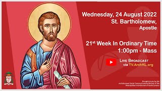 Catholic Weekday Mass Online l Wednesday St Bartholomew Apostle  ArchKL [upl. by Notlil]