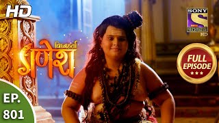 Vighnaharta Ganesh  Ep 801  Full Episode  1st January 2021 [upl. by Levania]