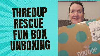 Thredup Rescue Fun Box Unboxing  See what I got [upl. by Atiek]