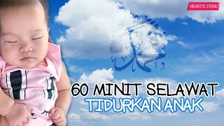 Selawat Mudah Tidurkan Anak Menangis Lullaby for Babies [upl. by Alimaj]