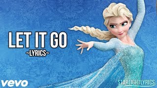 Frozen  Let It Go Lyrics HD [upl. by Llenyl]