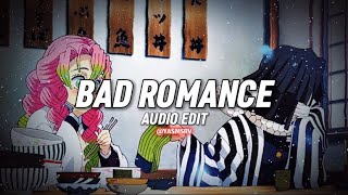 Bad Romance Audio Edit [upl. by Johanan]