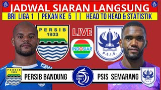 Jadwal BRI Liga 1 2024 Pekan ke 5  Persib vs Psis  Klasemen BRI Liga 1 2024 Terbaru Live Indosiar [upl. by Eudoxia]