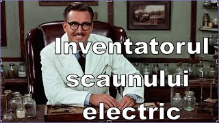 Scaunul electric invenția surprinzătoare a unui dentist din New York [upl. by Dunaville]