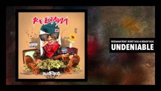 Redman  Undeniable ft Runt Dog amp Ready Roc Official Audio [upl. by Gittel928]