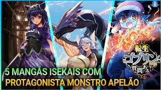 5 MANGÁS ISEKAIS ONDE O PROTAGONISTA É UM MONSTRO MUITO APELÃO PT2 [upl. by Aniham]